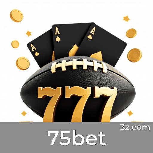 75bet: Cassino e Apostas Seguras e Rápidas